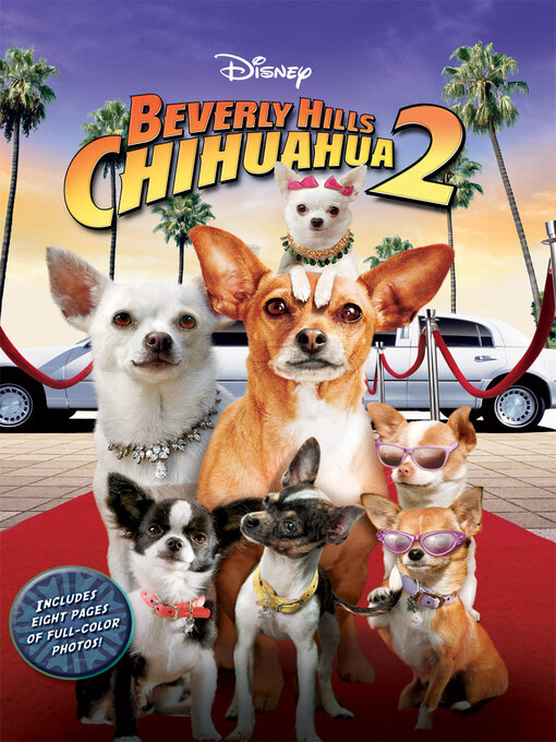 Title details for Beverly Hills Chihuahua 2 Junior Novel by DISNEY BOOK GROUP - Available